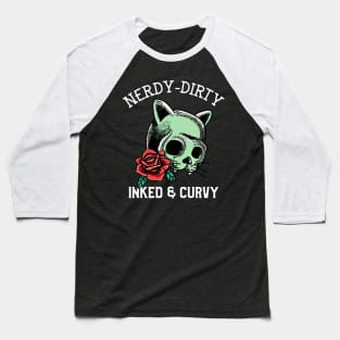 Nerdy Dirty Inked & Curvy - Nerdy Baseball T-Shirt